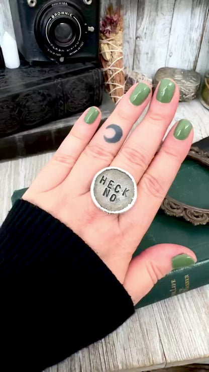 Lucky Penny Club -Blacksmith-forged Heck No Coin Ring Fine Silver Size 9 / One of a Kind